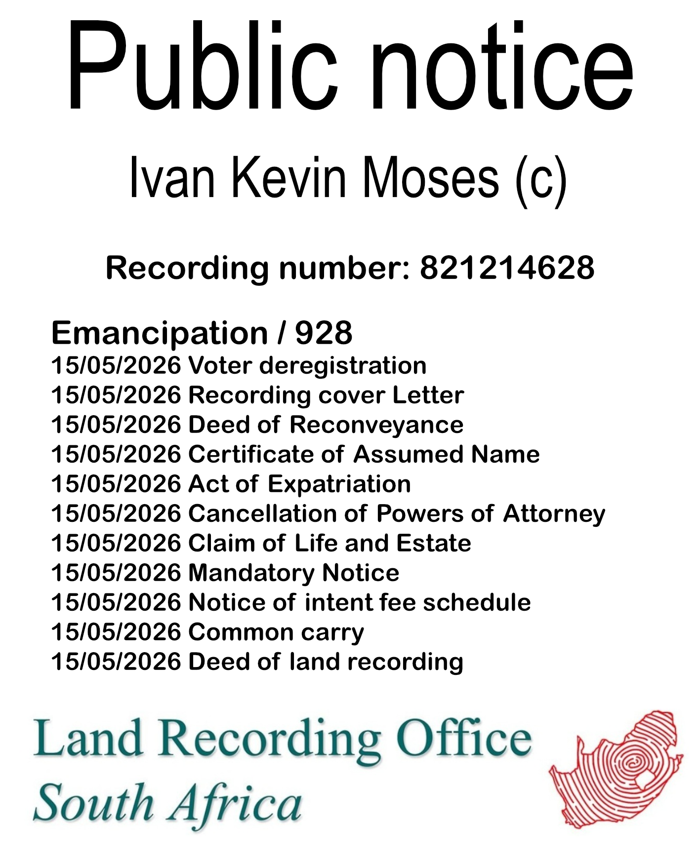 Public notice Ivan Kevin Moses (c) Recording number 821214628